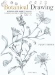 Botanical Drawing: A step-by-Step g