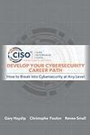 Develop Your Cybersecurity Career P