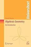 Algebraic Geometry: An Introduction