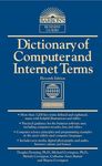 By Douglas Downing - Dictionary of Computer and Internet Terms (Barron's Business Dictionaries) (Barron's Dictionary of Computer & Internet Terms) (11th Revised edition)