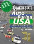 Quaker State Auto Racing USA: A Complete Track Guide for Fans at Home and on the Road