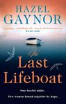 The Last Lifeboat: Shortlisted for the Irish Book Awards. Inspired by WW2 true events, the most gripping historical novel for 2023 from the New York Times bestselling author