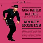 Gunfighter Ballads and Trail Songs (LP+7") [VINYL]