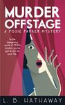 Murder Offstage: A Posie Parker Mys