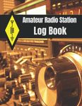 Amateur Radio Station Log Book: Ham Radio QSO Paper Logbook (1300 Contacts, Useful Format 8,5x11 with Amateur Radio Tips)