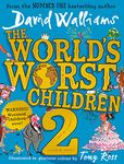 The World’s Worst Children 2: A collection of ten funny illustrated stories for kids from the bestselling author of Spaceboy