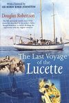 Last Voyage of the Lucette: The Ful