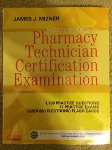 Mosby's Review for the Pharmacy Technician Certification Examination (Mosby's Reviews)