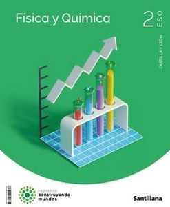 FISICA Y QUIMICA C-LEON 2 ESO CONSTRUYENDO MUNDOS