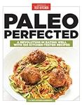 Paleo Perfected: A Revolution in Ea