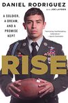 Rise: A Soldier, a Dream, and a Promise Kept