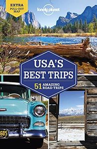 Lonely Planet USA's Best Trips: 51 amazing road trips (Road Trips Guide)