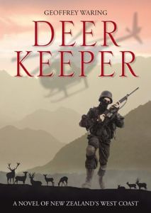 Deer Keeper: A Novel of New Zealand's West Coast