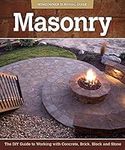 Masonry: The DIY Guide to Working with Concrete, Brick, Block, and Stone