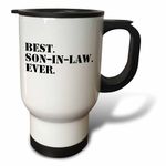 3dRose Best Son in Law Ever-Fun in-Law Gifts-Family and Relative Gifts Travel Mug, 14-Ounce