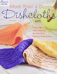 More Than a Dozen Dishcloths