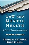 Law and Mental Health: A Case-Based