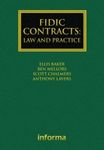 FIDIC Contracts: Law and Practice (Construction Practice Series)