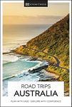 DK Eyewitness Road Trips Australia (Travel Guide)