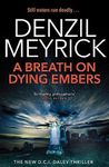 A Breath on Dying Embers: A D.C.I. Daley Thriller (The D.C.I. Daley Series)