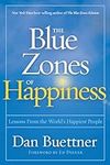 Blue Zones of Happiness, The: Lesso