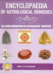 Encyclopedia Of Astrological Remedies 2020 edition