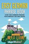 Easy German Phrase Book: Over 1500 