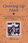 Growing Up Nisei: Race, Generation,