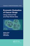 Economic Evaluation of Cancer Drugs: Using Clinical Trial and Real-World Data