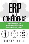 ERP with Confidence: The Ultimate G