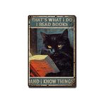 Tin Sign Painting Funny Black Cat Retro Metal Tin Sign-That's What I Do I Read Book I Know Things,Outdoor Indoor Study Wall Panel Vintage Mural Inspirational Quotes 8.00" x 12.00" Tin Painting