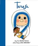 Mother Teresa (Little People, BIG DREAMS Book 18)