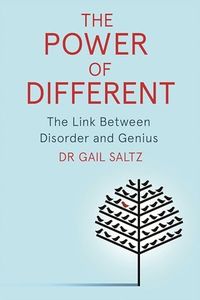 The Power of Different: The Link Between Disorder and Genius