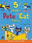 PETE THE CAT: 5-MINUTE PETE THE CAT STORIES: Includes 12 Groovy Stories!