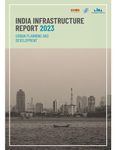 India Infrastructure Report 2023: Urban Planning and Development