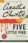 Five Little Pigs: A Hercule Poirot Mystery: The Official Authorized Edition (Hercule Poirot Mysteries, 23)