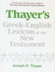 A Greek-English Lexicon of the New Testament: Being Grimm's Wilke's Clavis Novi Testamenti