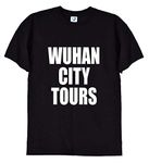 TrendySnug Tees Funny Wuhan City Tours Tshirt in Black or White, 246 (Black, Medium)