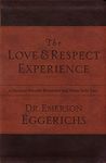 The Love & Respect Experience: A Husband-Friendly Devotional that Wives Truly Love