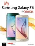 My Samsung Galaxy S6 for Seniors (My...)