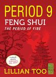 Lillian Too's Period 9 Feng Shui