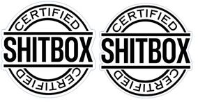 Certified Shitbox x 2 4 x 4 Inches Printed Decal Sticker For Glass/Car/Wall/Window