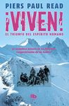 Viven! El Triunfo del Espiritu Humano / Alive: The Story of the Andes Survivors: El Triunfo Del Espiritu Humano / The Story of the Andes Survivors