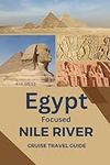Egypt Focused Nile River Cruise Tra