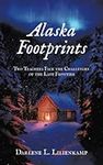 Alaska Footprints: Two Teachers Fac