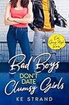 Bad Boys Don't Date Clumsy Girls: Sweet YA High School Romance (Oak Grove High)