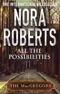 All The Possibilities (MacGregor's Book 3)