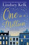 One in a Million: Heartwarming and uplifting, the perfect feelgood, funny romantic read