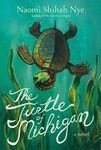 Turtle of Michigan: A Novel