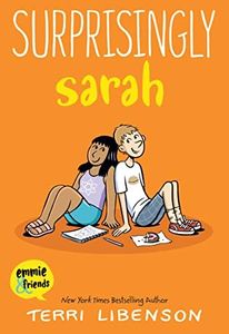 Emmie & Friends: Surprisingly Sarah: A Graphic Novel